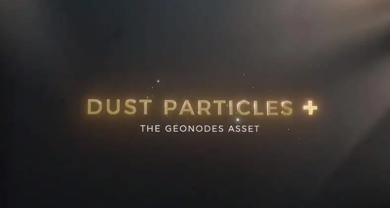 Dust Particles+ – Blender一键添加漂浮灰尘粒子插件