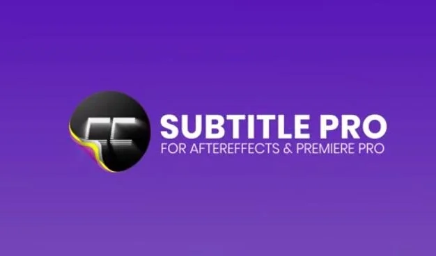 AE/PR脚本 创建编辑导入导出专业字幕 Subtitle Pro +使用教程