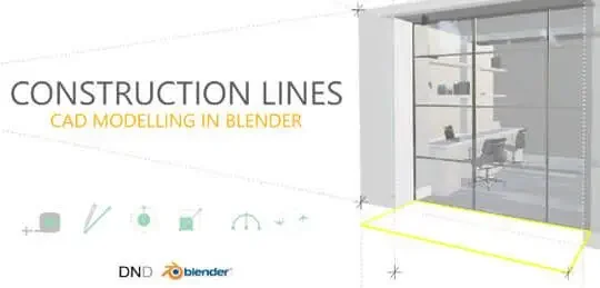 Blender插件 CAD风格施工线建模工具 Construction Lines 0.9.6.6+使用教程