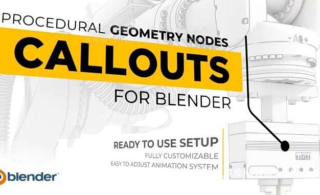 Blender预设Procedural Geometry Nodes Callouts三维动态文字指示线动画资产附使用教程