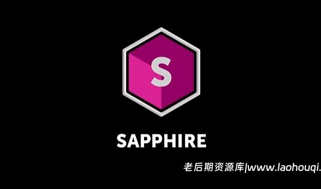 AE/PR/达芬奇蓝宝石特效插件 BorisFX Sapphire 2025.01 For Adobe/OFX/PS/AVX Win