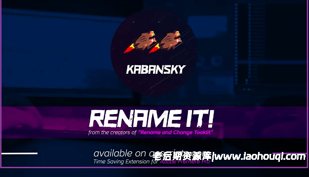 PR一键批量重命名排序处理脚本Aescripts Rename It! V1.0.2 + 使用教程