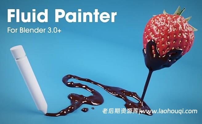 Blender插件 Fluid Painter v1.3.18 轻松绘制流体工具