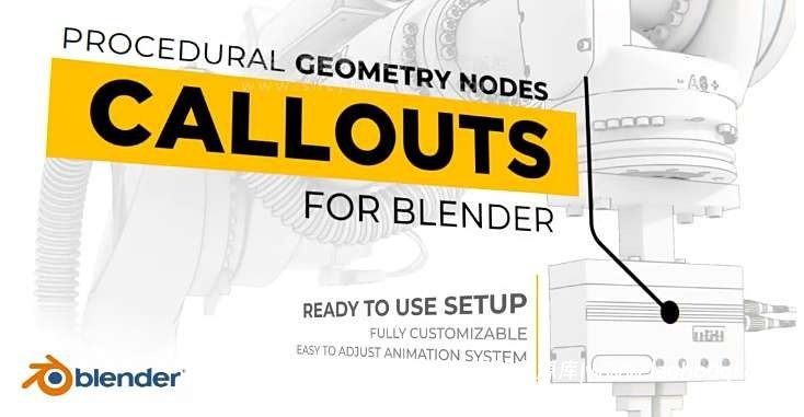 Blender预设Procedural Geometry Nodes Callouts三维动态文字指示线动画资产附使用教程
