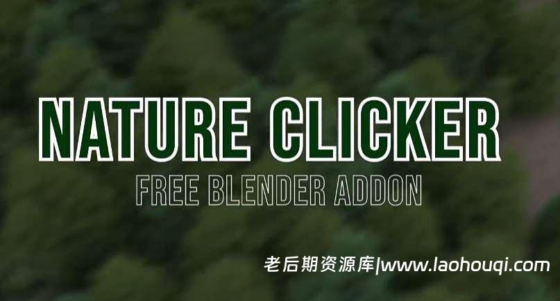 Blender插件 三维植物模型资产预设 Nature Clicker V1.1