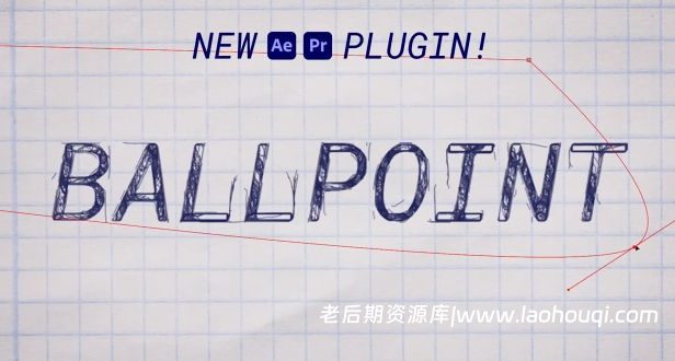 AE/PR圆珠笔线条手写字体特效插件 Aescripts Ballpoint V1.0.0 Win