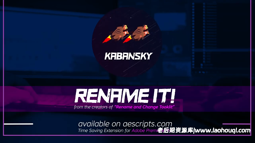 PR一键批量重命名排序处理脚本Aescripts Rename It! V1.0.2 + 使用教程