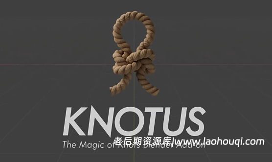 Blender绳子打结绳结动画插件 Knotus v1.1.0