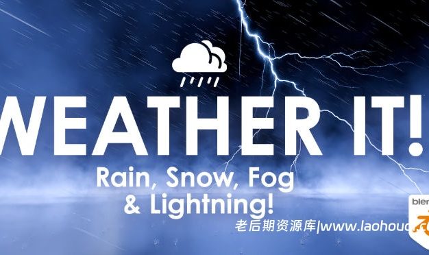 Blender打雷闪电下雨下雪大雾天气特效插件 Weather It! V1.0