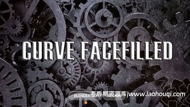 Blender实时高效绘制复杂图形曲线插件 Curve Facefilled V1.1.6