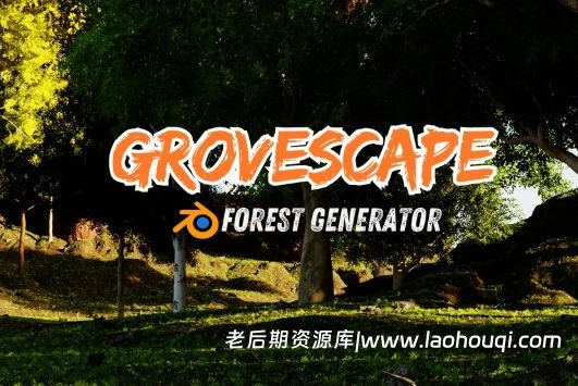 Blender森林树木植物生成器资产预设 Grovescape – Forest Generator For Blender